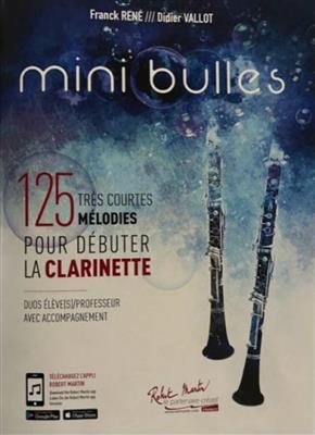Rene Franck: Mini Bulles - 125 très courtes mélodies en duos: Klarinette Ensemble