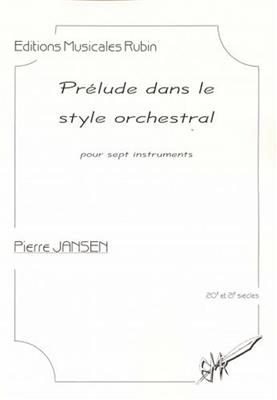Pierre Jansen: Prélude Dans le Style Orchestral: Kammerorchester