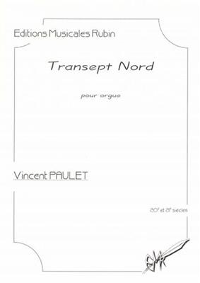 Vincent Paulet: Transept Nord: Orgel