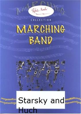 W Scott: Starsky and Huch: (Arr. Anders Soldh): Marching Band