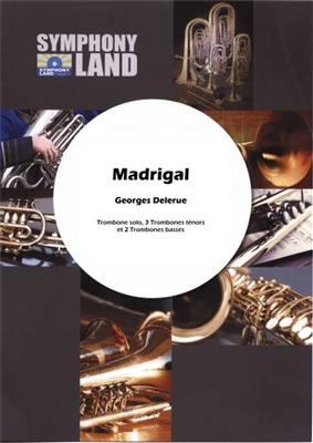 Georges Delerue: Madrigal: Posaune Ensemble