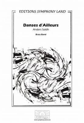 Anders Soldh: Danses d'Ailleurs: Brass Band