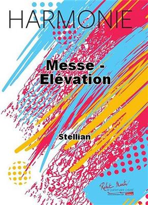 Stellian: Messe - Elevation: Blasorchester