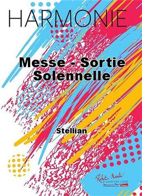 Stellian: Messe - Sortie Solennelle: Blasorchester