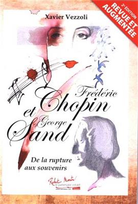 Xavier Vezzoli: Frederic Chopin et George Sand