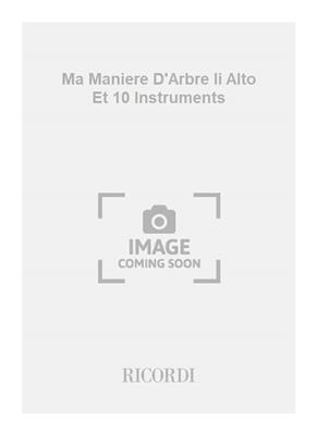 Alain Bancquart: Ma Maniere D'Arbre Ii Alto Et 10 Instruments: Viola mit Begleitung
