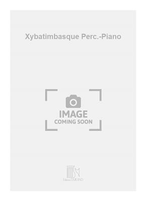 Arnaud Devos: Xybatimbasque Perc.-Piano: Sonstige Percussion