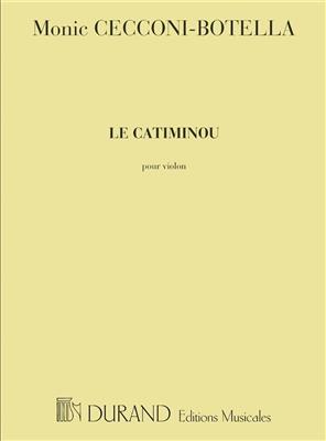 Monique Cecconi: Le Catiminou: Violine Solo