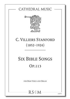 Charles Villiers Stanford: Six Bible Songs Op. 113: Gesang mit Klavier