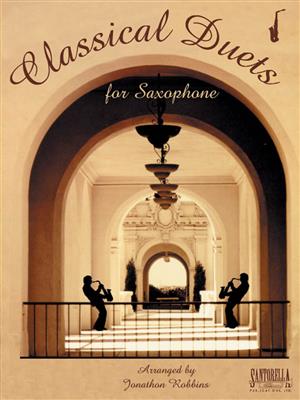 Classical Duets for Alto Saxophone: (Arr. Jonathon Robbins): Altsaxophon
