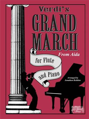 Giuseppe Verdi: Grand March From Aida For Flute: Flöte mit Begleitung