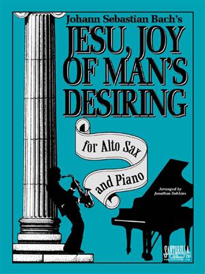 J. Bach: Jesu Joy Of Man's Desiring: Altsaxophon mit Begleitung