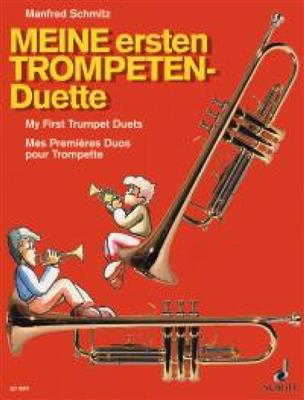 Manfred Schmitz: Meine Ersten Trompeten Duette: Trompete Duett