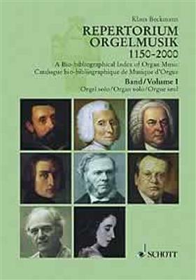 Klaus Beckmann: Repertorium Orgelmusik 1150-2000: Orgel