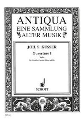 Sigismund Kusser: Overture I: Streichorchester