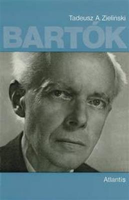 Tadeusz A. Zielinski: Bartók