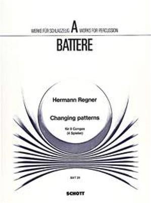 Hermann Regner: Changing Patterns: Sonstige Percussion