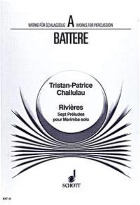 Tristan-Patrice Challulau: Revières: Marimba