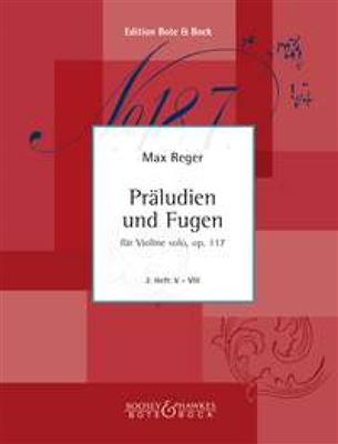 Max Reger: Preludes and Fugues op. 117 Heft 2: Violine Solo