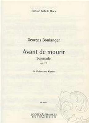 Georges Boulanger: Avant de mourir op. 17: (Arr. F.H. Schneider): Violine mit Begleitung
