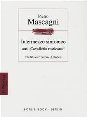 Pietro Mascagni: Cavalleria rusticana: (Arr. Richard Krentzlin): Klavier Solo