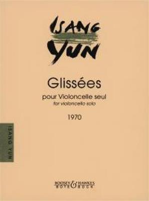 Isang Yun: Glissees: Cello Solo