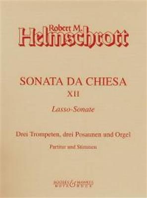 Robert M. Helmschrott: Sonata da chiesa XII: Blechbläser Ensemble