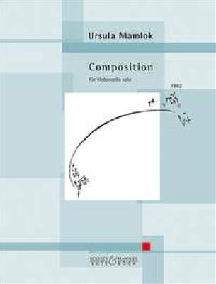 Ursula Mamlok: Composition: Cello Solo