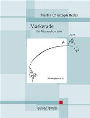 Martin Christoph Redel: Maskerade Op. 68: Altsaxophon