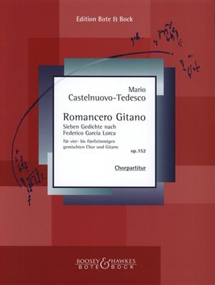 Mario Castelnuovo-Tedesco: Romancero Gitano op. 152: (Arr. Siegfried Behrend): Gemischter Chor mit Ensemble