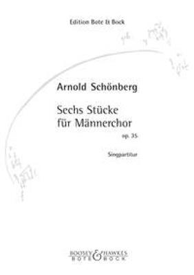 Arnold Schönberg: Six Pieces op. 35: Männerchor A cappella