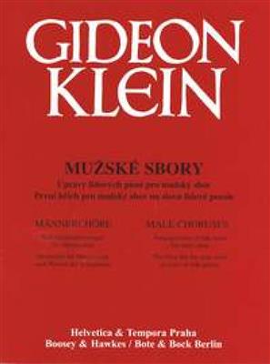 Gideon Klein: Male Choruses: Männerchor A cappella
