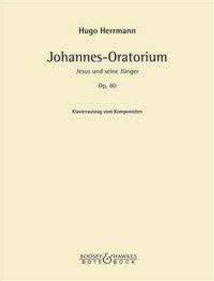 Hugo Herrmann: St. John Oratorio op. 80: Gemischter Chor mit Ensemble