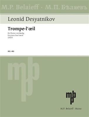 Leonid Desyatnikov: Trompe l‘œil: Klavier vierhändig