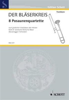 8 Posaunenquartette: (Arr. Kurt Sturzenegger): Posaune Ensemble