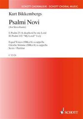 Kurt Bikkembergs: Psalmi Novi No. 1 + 2: Frauenchor A cappella