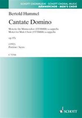 Bertold Hummel: Cantate Domino op. 97c: Männerchor A cappella