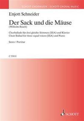 Enjott Schneider: Der Sack und die Mause: Frauenchor mit Klavier/Orgel