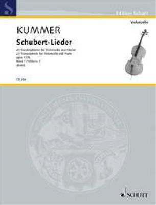 Friedrich August Kummer: Schubert-Lieder op. 117b Band 1: Cello mit Begleitung