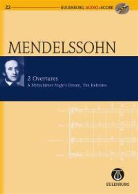 Felix Mendelssohn Bartholdy: 2 Overtures op. 21 / op. 26: Orchester