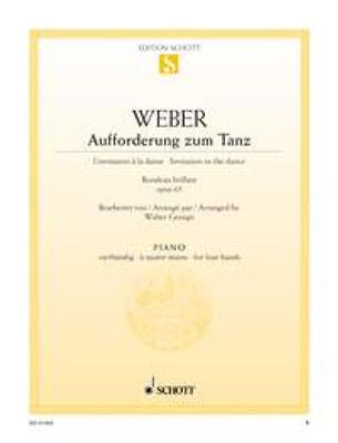 Carl Maria von Weber: Aufforderung Zum Tanz Opus 65: (Arr. Walter Georgii): Klavier vierhändig
