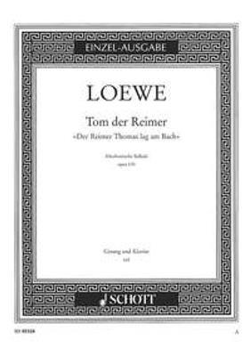 Carl Loewe: Tom der Reimer op. 135a: Gesang mit Klavier