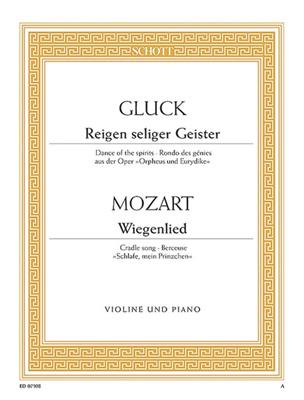 Christoph Willibald Gluck: Reigen Seliger Geister + Wiegenlied KV350 (Mozart): Violine mit Begleitung