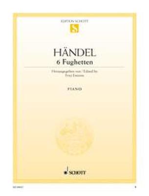 Georg Friedrich Händel: Fughetten(6): Klavier Solo