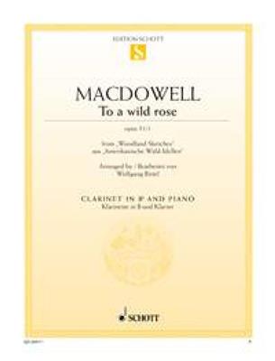 Edward MacDowell: To a wild rose op. 51/1: Klarinette mit Begleitung
