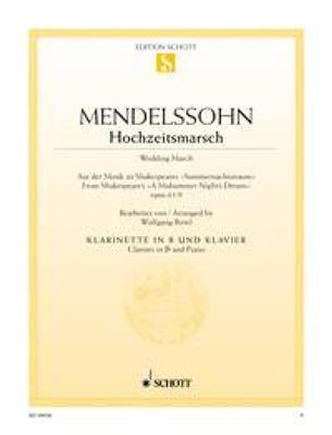 Felix Mendelssohn Bartholdy: Hochzeitsmarsch op. 61/9: Klarinette mit Begleitung