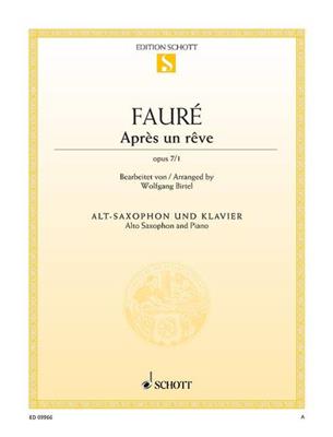 Gabriel Fauré: Après un rêve op. 7/1: Altsaxophon mit Begleitung