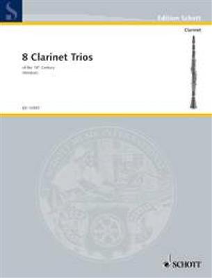 Eight Clarinet Trios of the 18th Century: Klarinette Ensemble