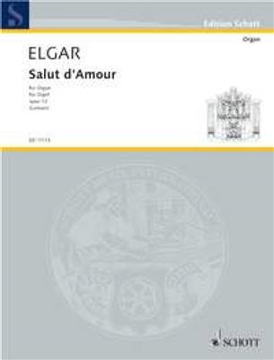 Edward Elgar: Salut D'Amour: (Arr. Edwin H. Lemare): Orgel