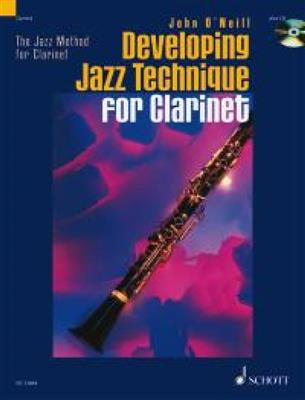 John O'Neill: Developing Jazz Technique for Clarinet Vol. 2: Klarinette Solo